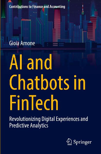 AI and Chatbots in Fintech: Revolutionizing Digital Experiences and Predictive Analytics