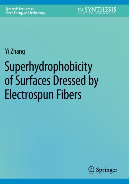 Superhydrophobicity of Surfaces Dressed by Electrospun Fibers