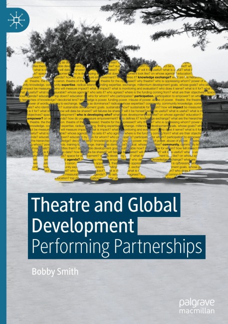 Theatre and Global Development: Performing Partnerships