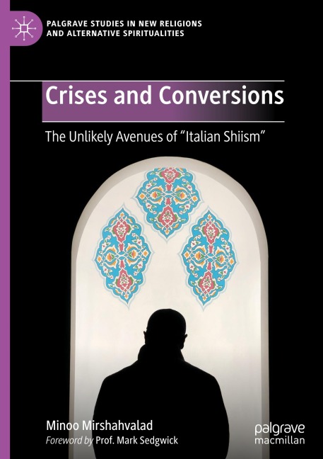 Crises and Conversions: The Unlikely Avenues of Italian Shiism
