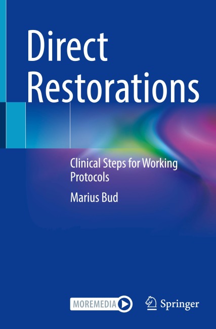 Direct Restorations: Clinical Steps for Working Protocols