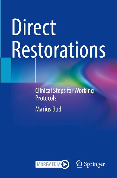 Direct Restorations: Clinical Steps for Working Protocols