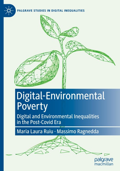 Digital-Environmental Poverty: Digital and environmental inequalities in the post-covid era