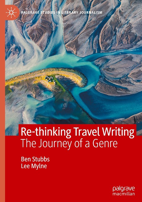 Re-thinking Travel Writing: The Journey of a Genre