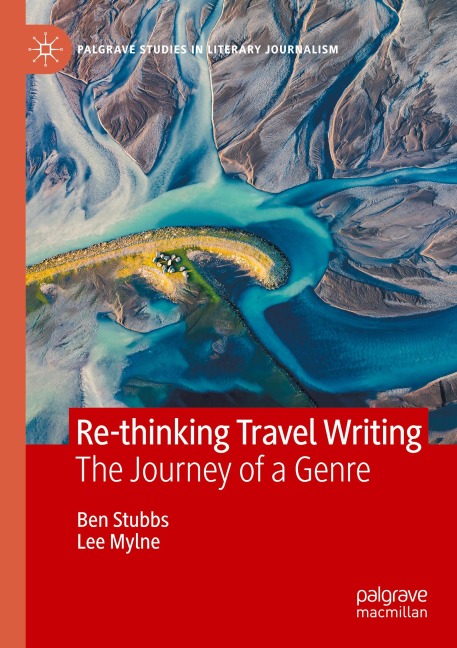 Re-thinking Travel Writing: The Journey of a Genre