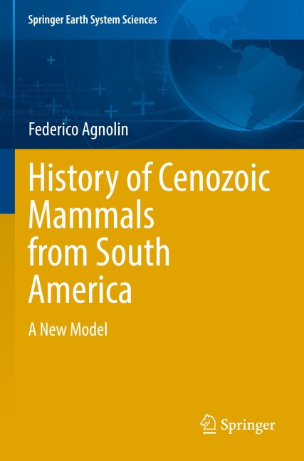 History of Cenozoic Mammals from South America: A New Model