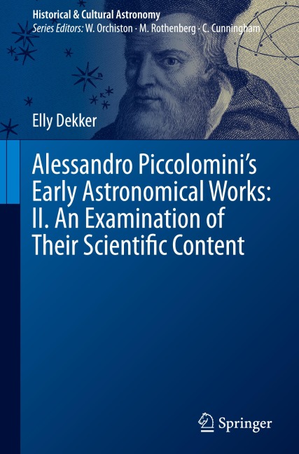 Alessandro Piccolominis Early Astronomical Works: II. An Examination of Their Scientific Content