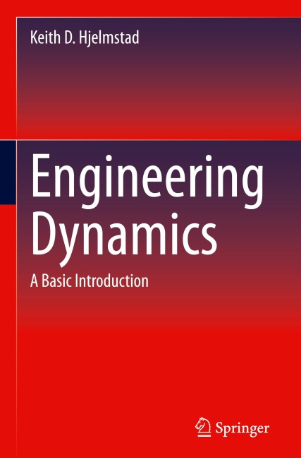 Engineering Dynamics: A Basic Introduction