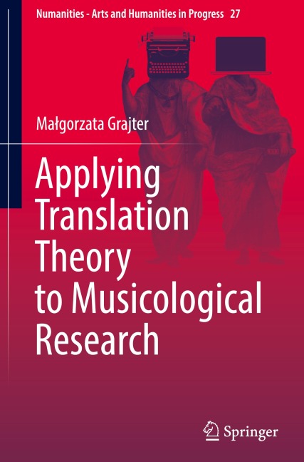 Applying Translation Theory to Musicological Research
