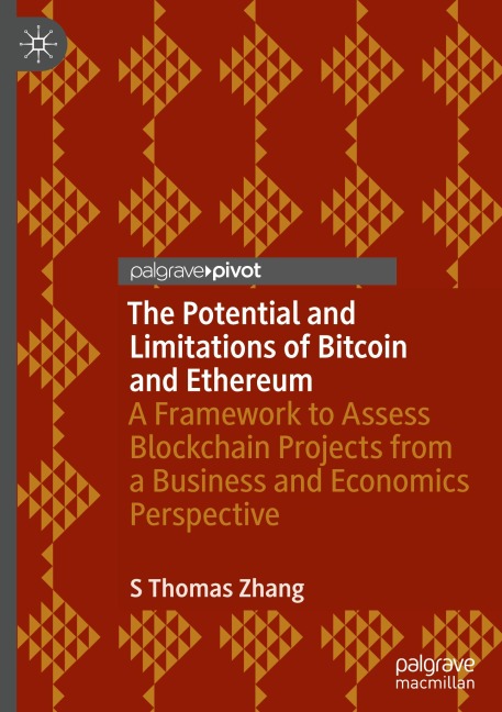 The Potential and Limitations of Bitcoin and Ethereum: A Framework to Assess Blockchain Projects from a Business and Economics Perspective