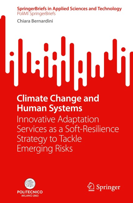 Climate Change and Human Systems: Innovative Adaptation Services as a Soft-Resilience Strategy to Tackle Emerging Risks