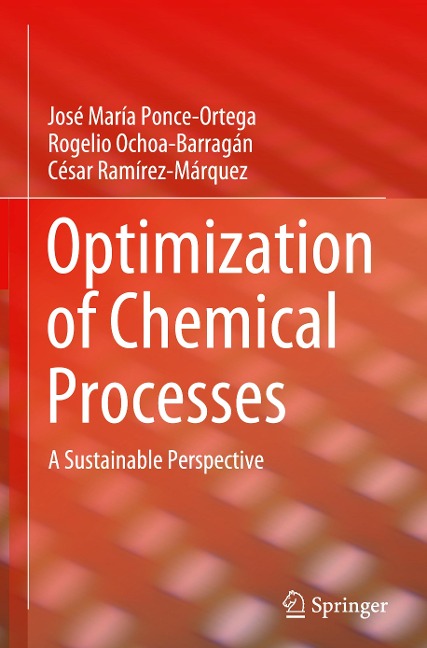 Optimization of Chemical Processes: A Sustainable Perspective