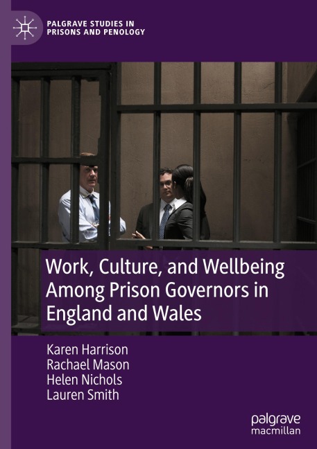 Work, Culture, and Wellbeing Among Prison Governors in England and Wales