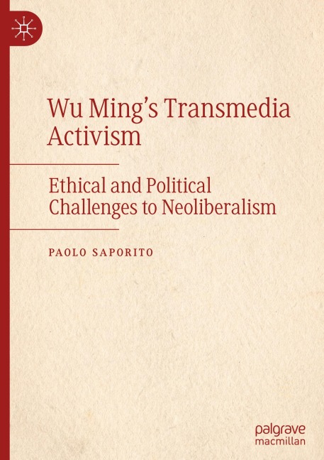 Wu Mings Transmedia Activism: Ethical and Political Challenges to Neoliberalism