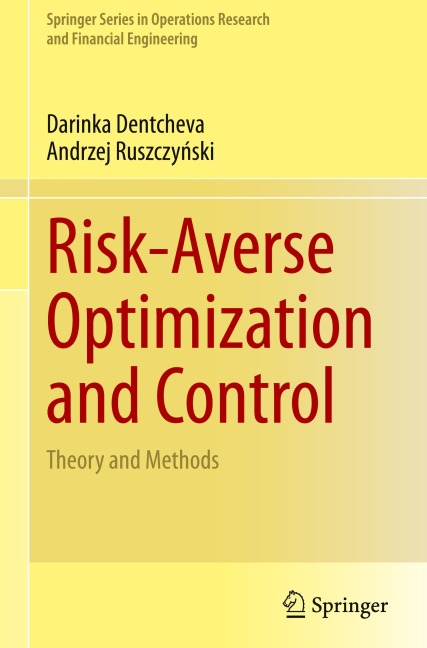 Risk-Averse Optimization and Control: Theory and Methods
