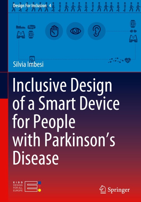 Inclusive Design of a Smart Device for People with Parkinsons Disease