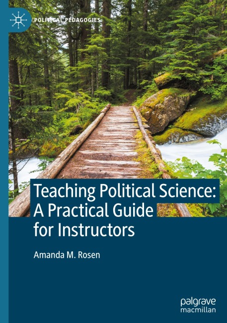 Teaching Political Science: A Practical Guide for Instructors