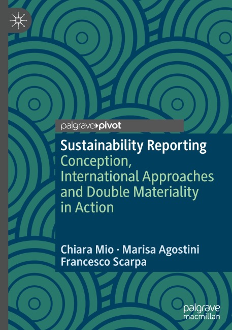 Sustainability Reporting: Conception, International Approaches and Double Materiality in Action