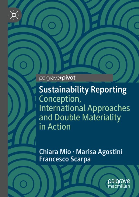 Sustainability Reporting: Conception, International Approaches and Double Materiality in Action