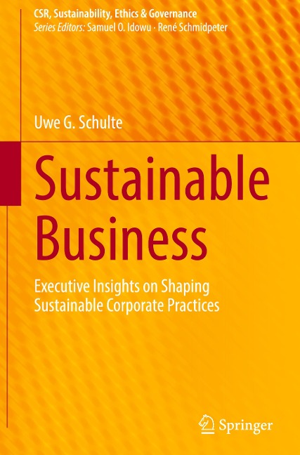 Sustainable Business: Executive Insights on Shaping Sustainable Corporate Practices