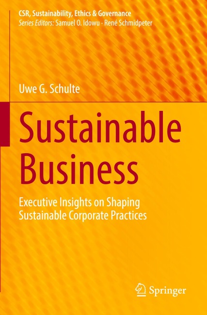 Sustainable Business: Executive Insights on Shaping Sustainable Corporate Practices