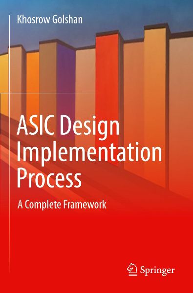 ASIC Design Implementation Process: A Complete Framework