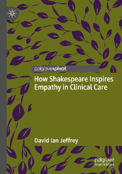 How Shakespeare Inspires Empathy in Clinical Care