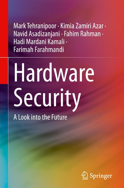Hardware Security: A Look into the Future