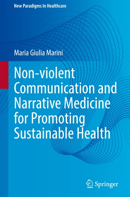 Non-violent Communication and Narrative Medicine for Promoting Sustainable Health