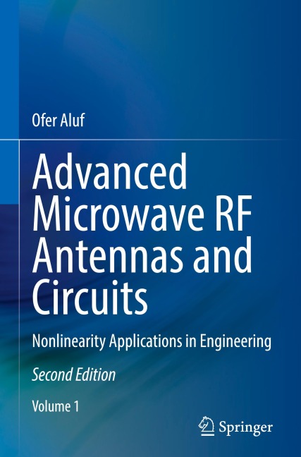 Advanced Microwave RF Antennas and Circuits: Nonlinearity Applications in Engineering