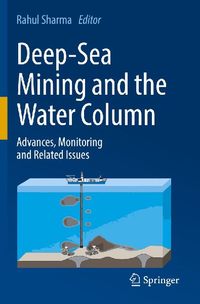 Deep-Sea Mining and the Water Column: Advances, Monitoring and Related Issues
