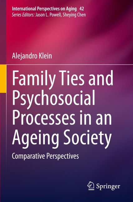 Family Ties and Psychosocial Processes in an Ageing Society: Comparative Perspectives