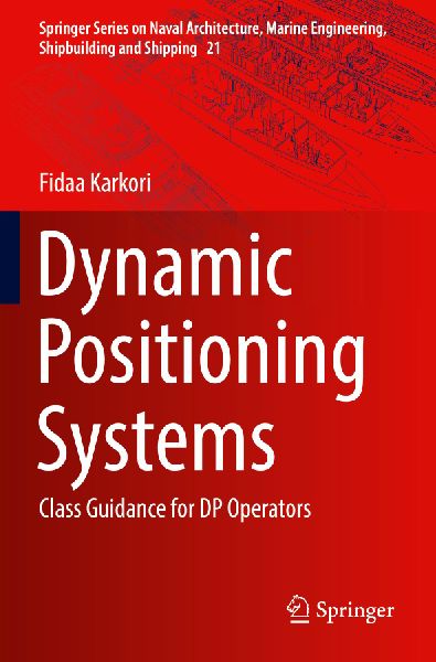 Dynamic Positioning Systems: Class Guidance for DP Operators