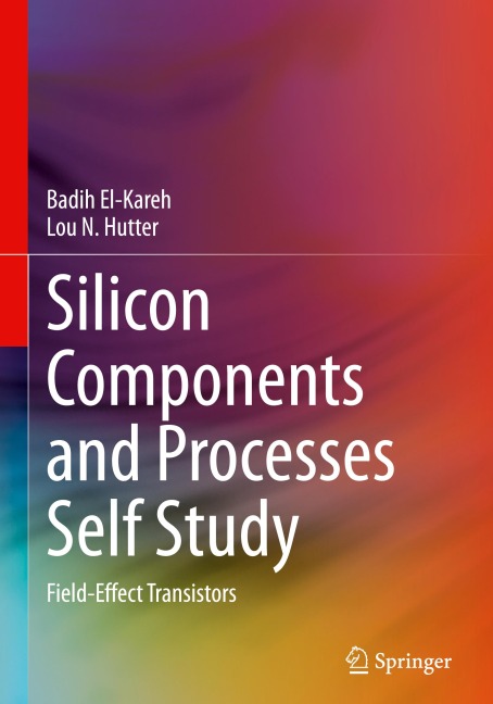 Silicon Components and Processes Self Study: Field-Effect Transistors