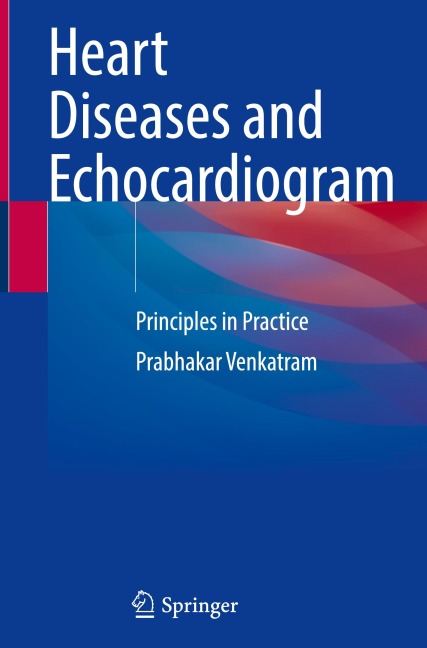 Heart Diseases and Echocardiogram: Principles in Practice