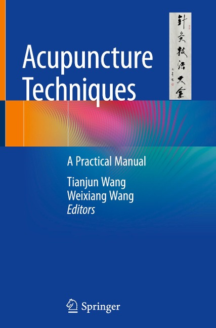 Acupuncture Techniques: A Practical Manual