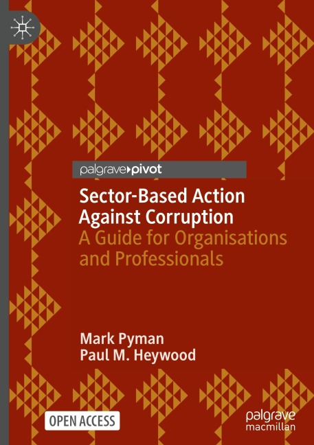 Sector-Based Action Against Corruption: A Guide for Organisations and Professionals