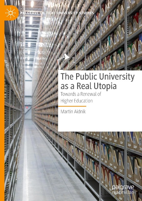 The Public University as a Real Utopia: Towards a Renewal of Higher Education