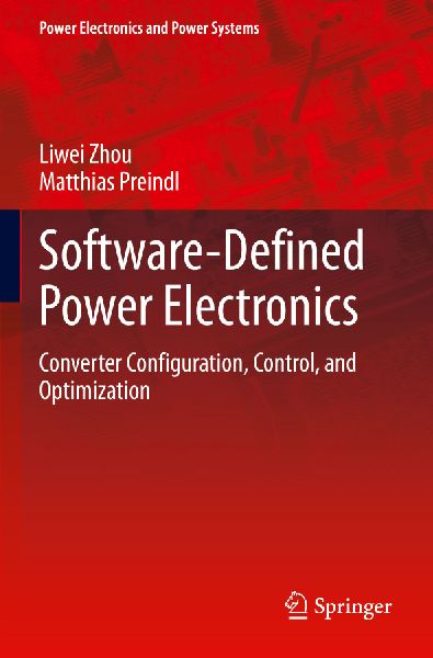Software-Defined Power Electronics: Converter Configuration, Control, and Optimization
