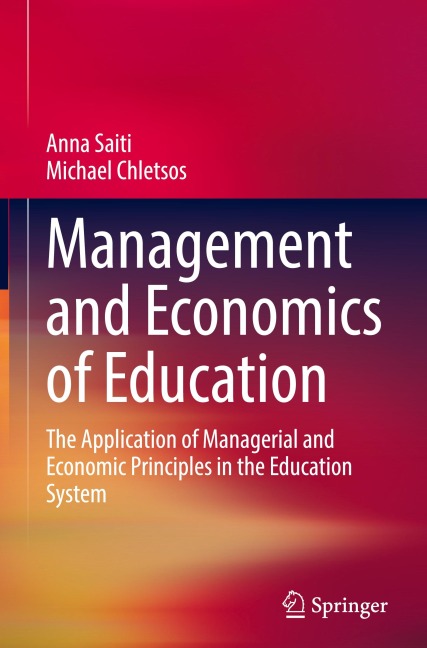 Management and Economics of Education: The Application of Managerial and Economic Principles in the Education System