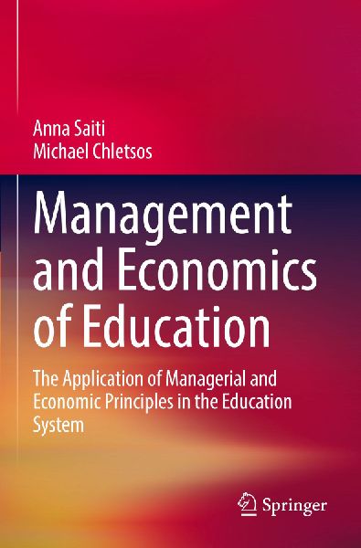 Management and Economics of Education: The Application of Managerial and Economic Principles in the Education System