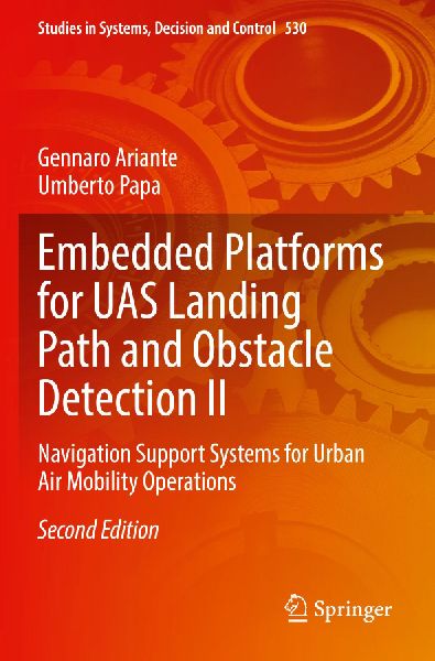 Embedded Platforms for UAS Landing Path and Obstacle Detection II: Navigation Support Systems for Urban Air Mobility Operations