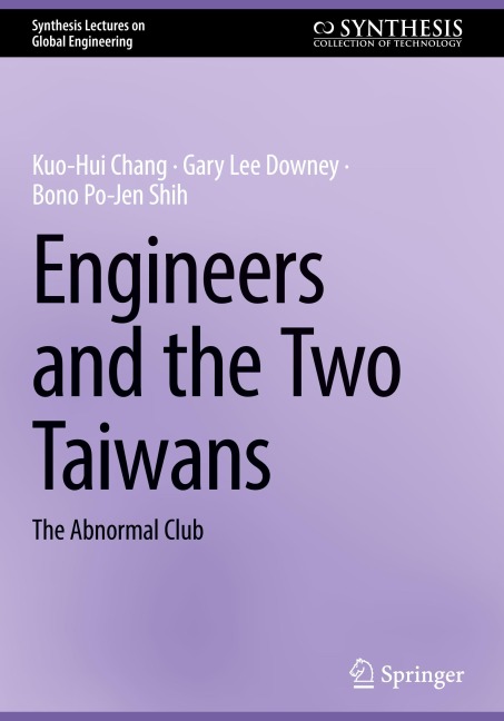 Engineers and the Two Taiwans: The Abnormal Club
