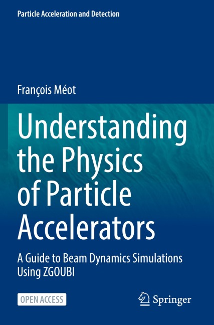 Understanding the Physics of Particle Accelerators: A Guide to Beam Dynamics Simulations Using ZGOUBI