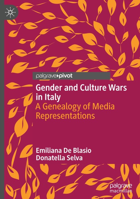 Gender and Culture Wars in Italy: A Genealogy of Media Representations