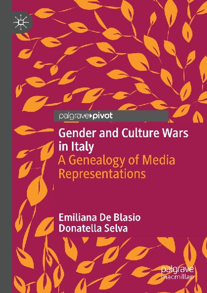Gender and Culture Wars in Italy: A Genealogy of Media Representations