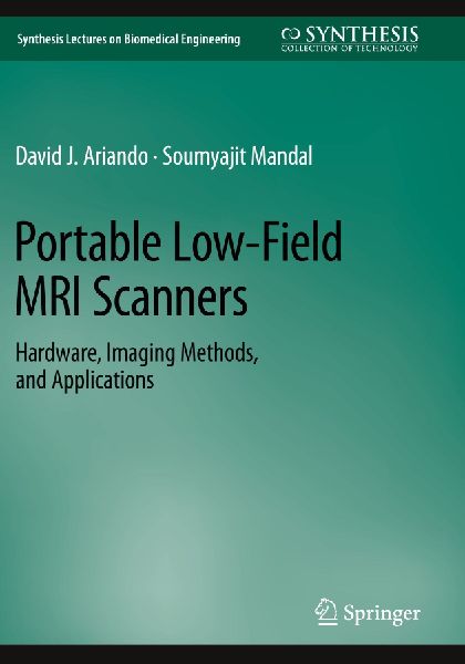 Portable Low-Field MRI Scanners: Hardware, Imaging Methods, and Applications