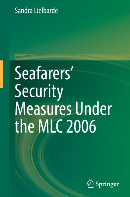Seafarers Security Measures Under the MLC 2006