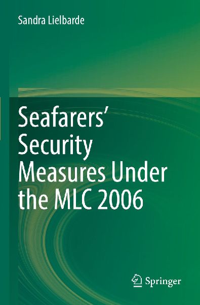 Seafarers Security Measures Under the MLC 2006