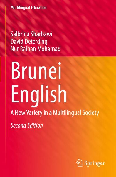 Brunei English: A New Variety in a Multilingual Society